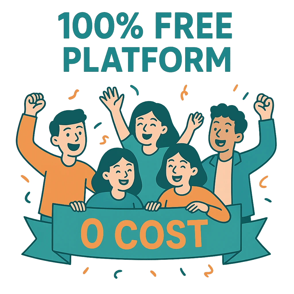 100% Free Platform